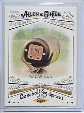 2018 Topps Allen & Ginter Radar Gun Baseball Equipment Of The Ages
