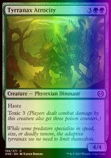 MTG Tyrranax Atrocity (188/530) Phyrexia All Will Be One LP FOIL