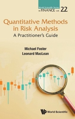 Quantitative Methods In Risk Analysis: A Practitioner's Guide: A Practioner's Gu
