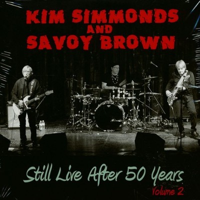Kim Simmonds & Savoy Brown - Still Live After 50 Years Vol.2 (CD) - British B...