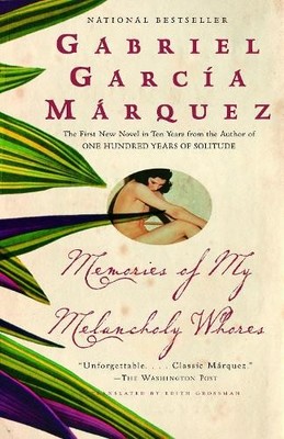 Gabriel García Márquez Memories of My Melancholy Whores (Taschenbuch)