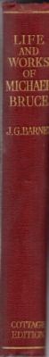 Life And Complete Works Of Michael Bruce : John Guthrie Barnet