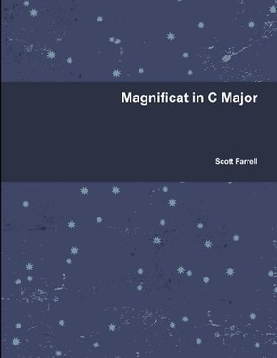 Magnificat in C Major by Scott Farrell (Latin) Paperback Book