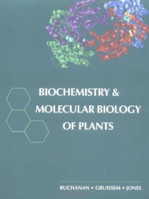 Biochemistry and Molecular Biology of Plants by Bob Buchanan | eBay