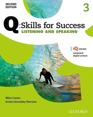 Q: Skills for Success 2E Listening and Speaking Level 3 Student Book (Q Skil...