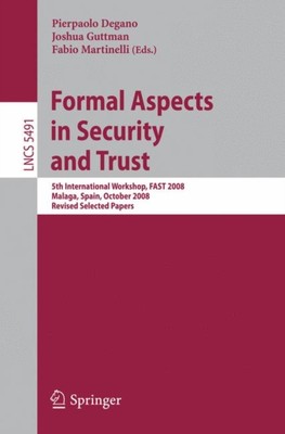 Degano - Formal Aspects in Security and Trust - New paperback or softb - X555z