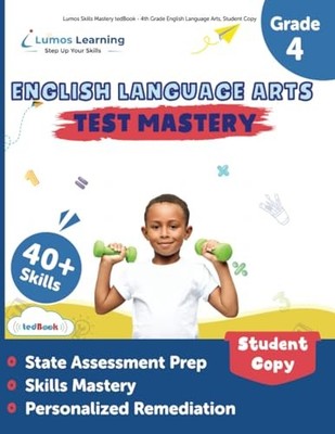 Lumos Skills Mastery tedBook - 4th Grade English Language Arts, Student Copy...