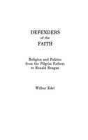 Wilbur Edel | Defenders Of The Faith | Buch | Englisch (1987) | Gebunden