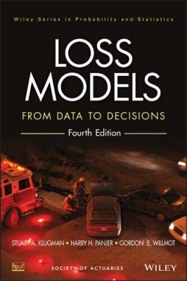 Loss Models: From Data to Decisions - Hardcover - VERY GOOD