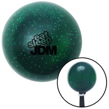 Black Eat Sleep Jdm Text Green Metal Flake Shift Knob W M16x1.5 Insert Shifter