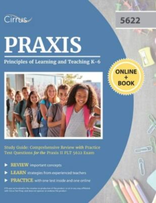 Praxis Principles of Learning and Teaching K-6 St- 1635308569, Cirrus, paperback