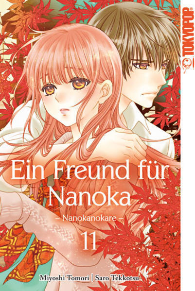 Thumbnail - Ein Freund Für Nanoka - Nanokanokare. Bd.11 | Saro Tekkotsu, Miyoshi