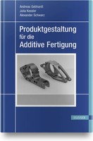 Produktgestaltung FüR Die Additive Fertigung | Andreas Gebhardt (U. A.) | Buch