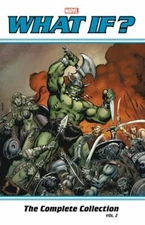 What If? Classic: The Complete Collection Vol. 2 by Roy Thomas: New