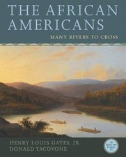 The African Americans: Many Rivers to Cross - Hardcover - VERY GOOD