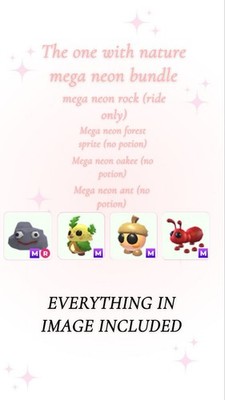 Adopt (stuff Frwm) me today) The one with nature mega neon bundle