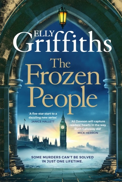 The Frozen People An Ali Dawson Mystery by Elly Griffiths (Hardback Book)