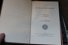 The Story of The Cambrian, A biography of a Railway, C P Gasquoine