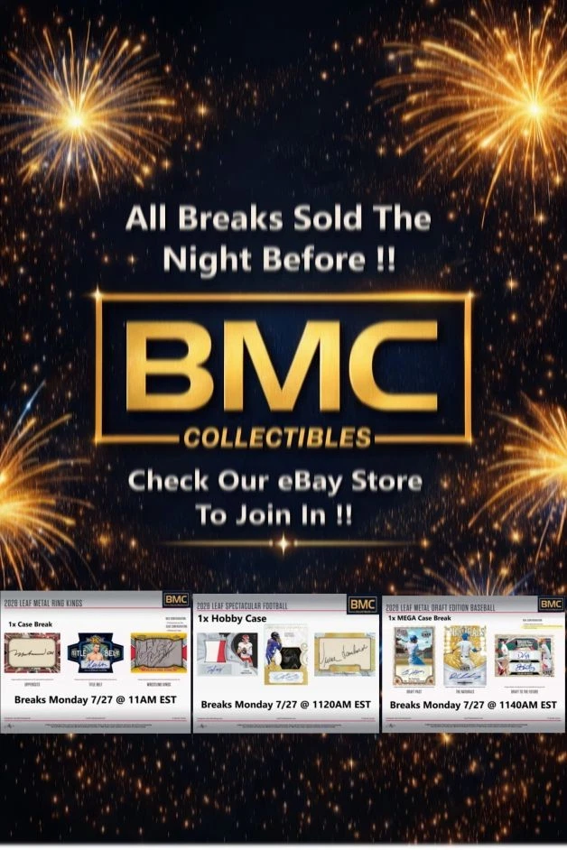 BMC Collectibles Pre-Sold Breaks 7/27