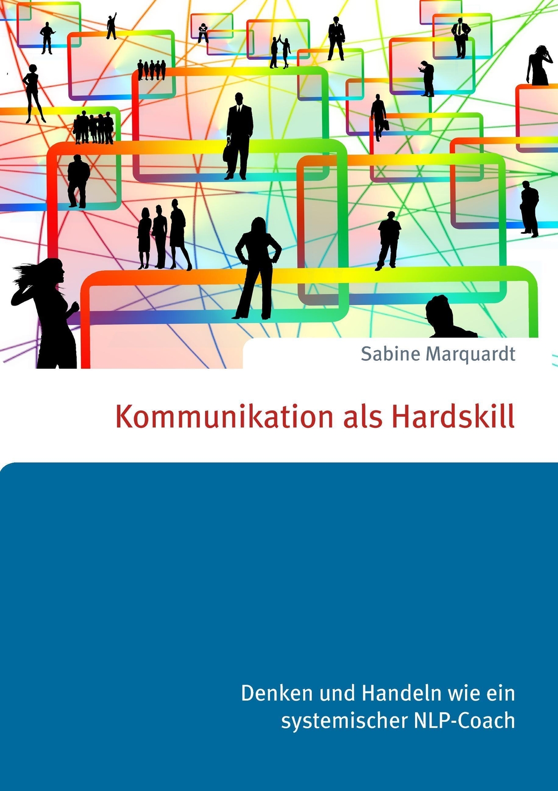 Thumbnail - Kommunikation Als Hardskill | Sabine Marquardt | Taschenbuch |