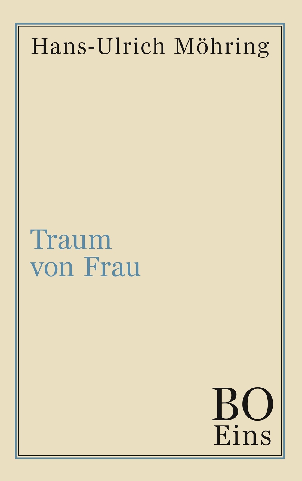 Thumbnail - Traum Von Frau | Hans-ulrich Möhring | Bo. Erstes Buch | Taschenbuch |