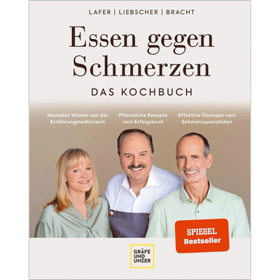 Essen gegen Schmerzen: 90 Genussrezepte für einen gesunden Bewegungsapparat ...