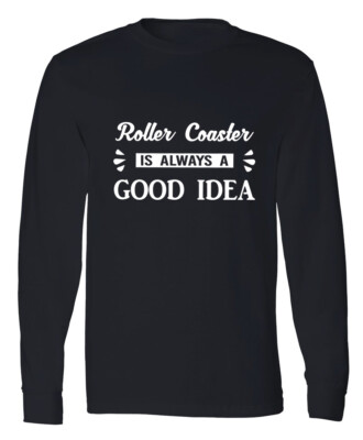 Roller Coaster Funny Full Long Sleeve T Shirt Theme Park Rides Shirt Gift Tee