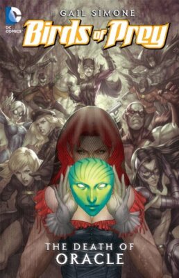 Birds of Prey: The Death of Oracle