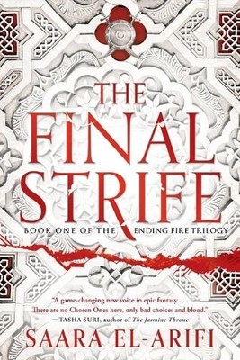 The Final Strife: Book One of the E..., El-Arifi, Saara
