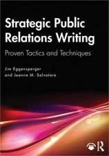 Strategic Public Relations Writing: Proven Tactics and Techniques (Paperback or