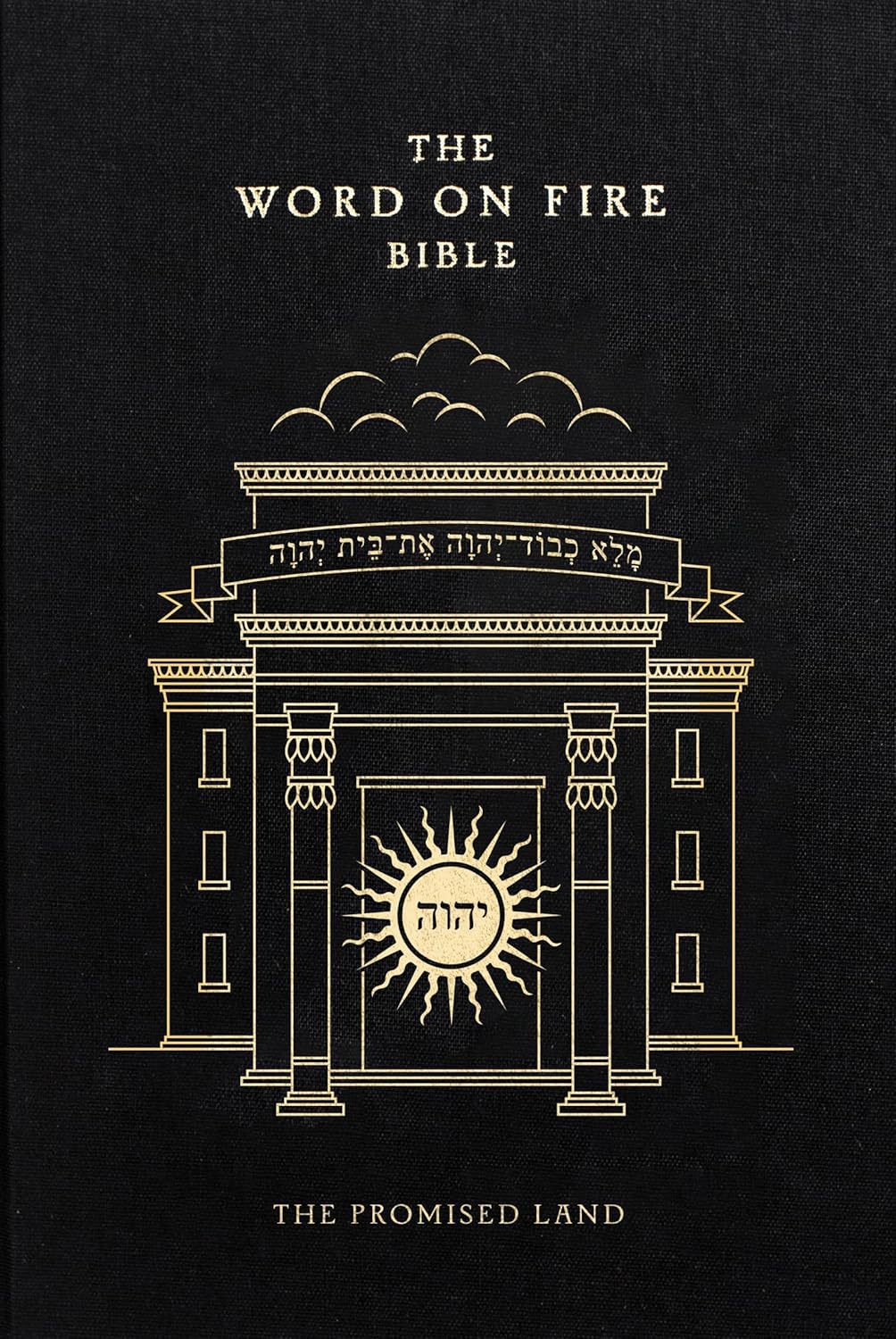 The Word on Fire Bible Volume IV The Promised Land Hardcover