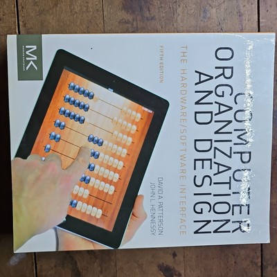 Computer Organization and Design MIPS Edition: The Hardware/Software Interfa...