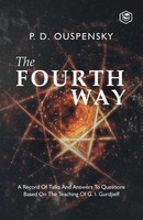 The Fourth Way P. D. Ouspensky