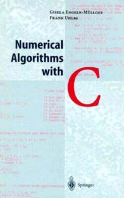 Numerical Algorithms with C by M Schon: New