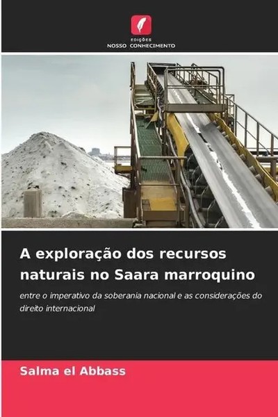 Salma El Abbass | A ExploraçãO Dos Recursos Naturais No Saara Marroquino | Buch-image