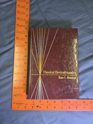 Classical Electrodynamics by Hans C. Ohanian Hardcover