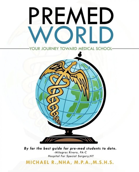 Michael Rivera-Garcia | Premed World | Taschenbuch | Englisch (2012) | iUniverse-image