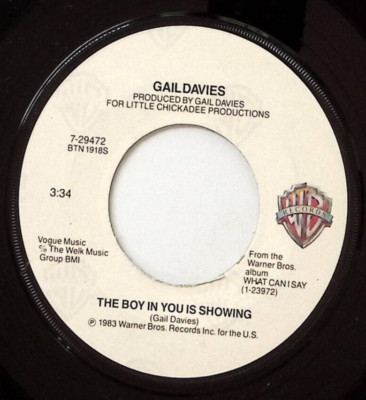 GAIL DAVIES THE BOY IN YOU IS SHOWING/YOU'RE A HARD DOG (TO...) VINYL 45 58-174