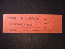 Lucier's Minstrels reserved seat ticket