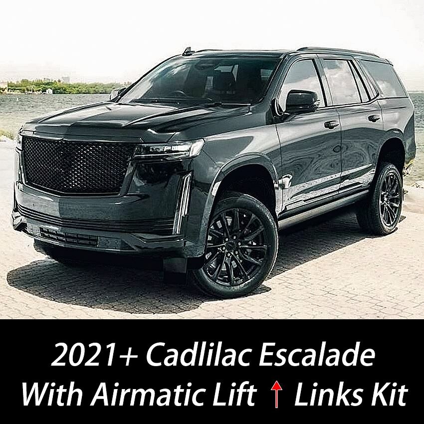 Cadillac Escalade 2021-2026 W/Factory Air Ride Adaptive Suspension