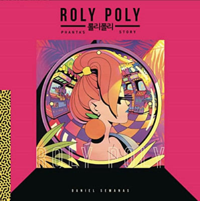 Roly Poly - Hardback NEW Semanas, Daniel 13/09/2018