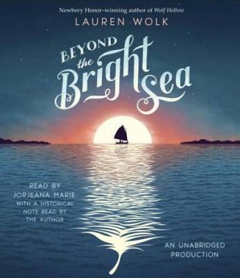 Beyond the Bright Sea - Audio CD By Wolk, Lauren - GOOD