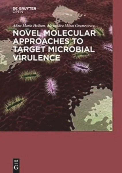 Alexandru Mihai Grumezescu (U. A.) | Novel Molecular Approaches To Target...-image