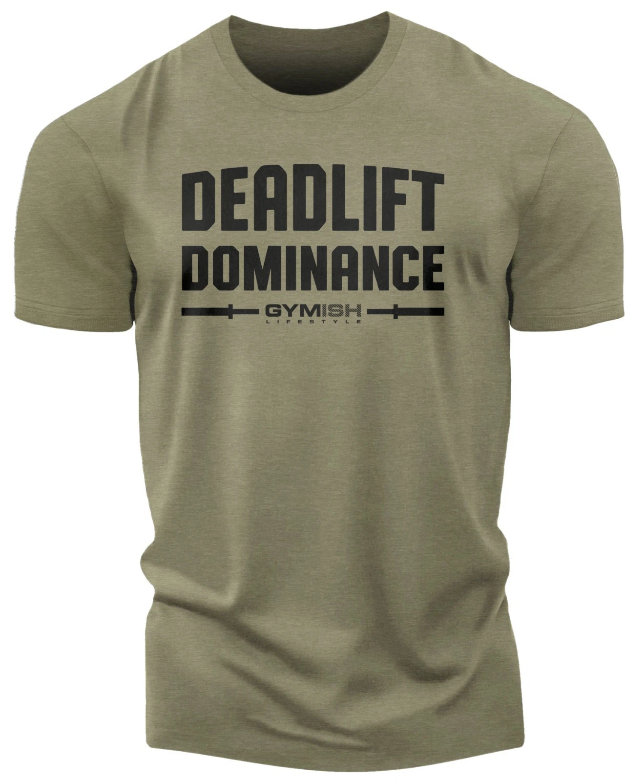138. Deadlift Dominance Funny Motivational Workout Gym T-Shirt for Men