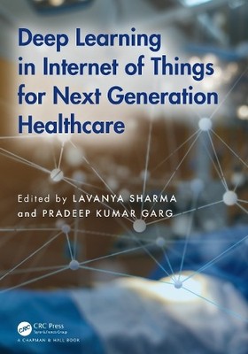 Deep Learning in Internet of Things for Next Generation Healt... - 9781032586106