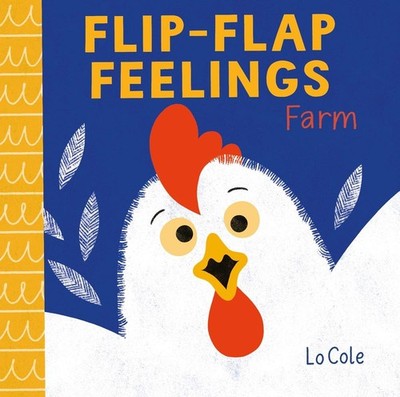 Flip-Flap Feelings: Farm by Pat-a-Cake Board Book Book