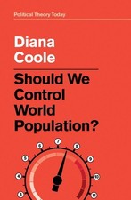 Diana Coole Should We Control World Population? (Hardback) (UK IMPORT)