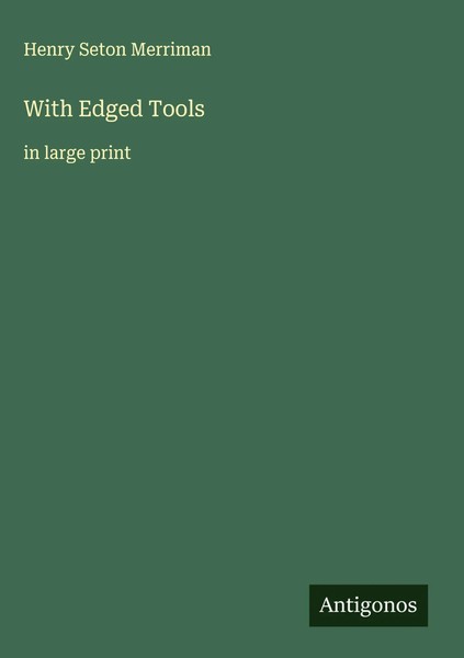 Henry Seton Merriman | With Edged Tools | Buch | Englisch (2025)-image