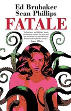 Fatale Compendium, Paperback by Brubaker, Ed; Phillips, Sean (ILT); Breitweis...