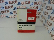 Strafbataillon 999 Konsalik, Heinz G.: